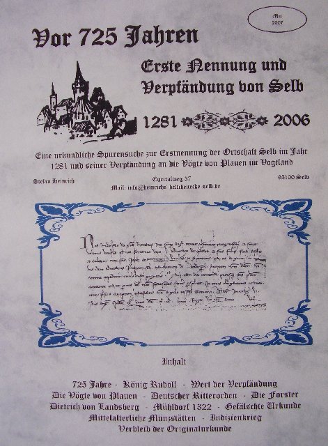 Vor 725 Jahren. Erste Nennung und Verpfndung von Selb 1281-2006